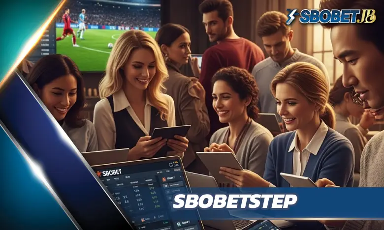เริ่มต้นเล่น KUBET ไม่ยาก ด้วย SBOBETSTEP เข้าใจง่าย มือใหม่ก็ทำได้